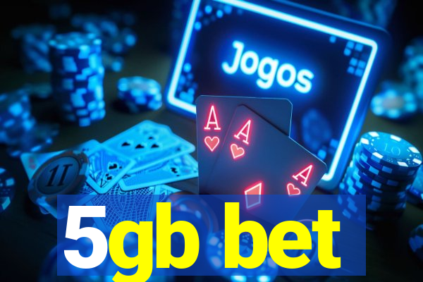 5gb bet